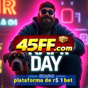 plataforma de r$ 1 bet